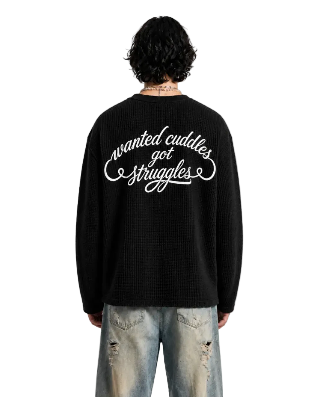 Wanted Cuddles Got Struggles — Waffle Longsleeve